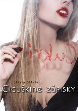 Kniha Cicuškine zápisky - Olivia Olivieri