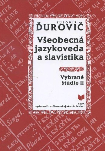 Kniha Všeobecná jazykoveda a slavistika - Ľubomír Ďurovič