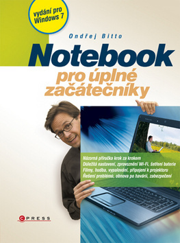 Notebook pro úplné začátečníky - Ondřej Bitto