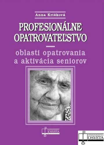 Kniha Profesionálne opatrovateľstvo