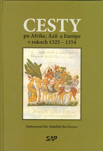 Cesty po Afrike, Ázií a Európe v rokoch 1325 - 1354