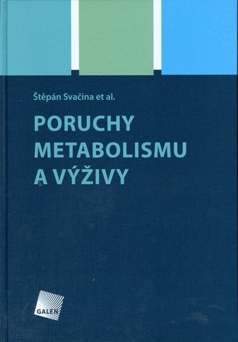 Poruchy metabolismu a výživy