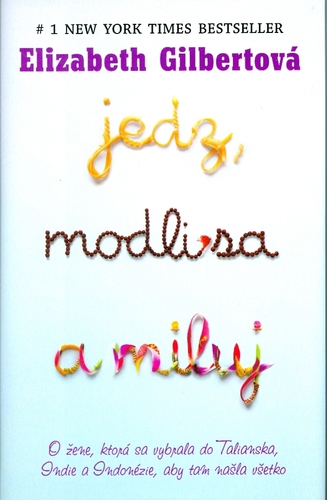 Jedz, modli sa a miluj