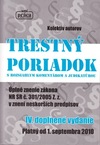 Trestný poriadok s rozsiahlym komentárom a judikatúrou