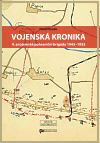 Vojenská kronika 4. znojemské pohraniční brigády 1945–1955