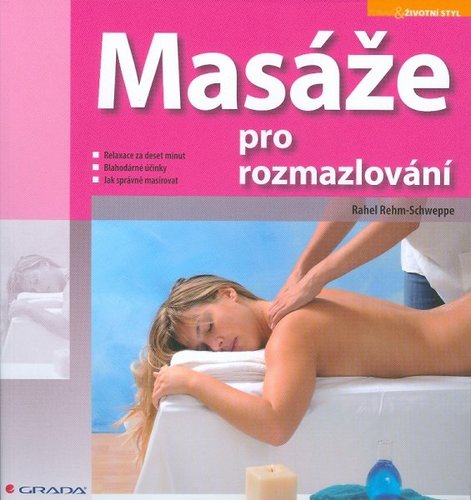 Masáže pro rozmazlování