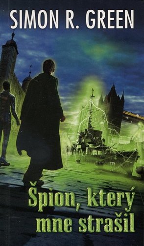 Špion, který mne strašil - Simon R. Green kúpite na Panta Rhei