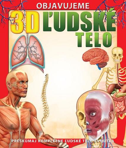 Objavujeme 3D ľudské telo a kostru