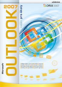 Microsoft Outlook 2007 nejen pro školy - Jiří Chytil,Boris Chytil