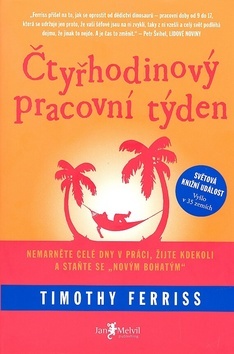 Čtyřhodinový pracovní týden - Timothy Ferris