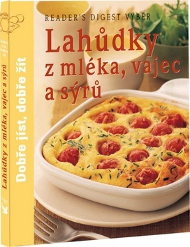 Lahůdky z mléka, vajec a sýrů - neuvedený,Jana Petrásková