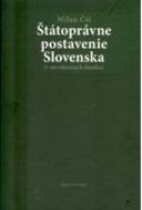 Štátoprávne postavenie Slovenska - Milan Čič