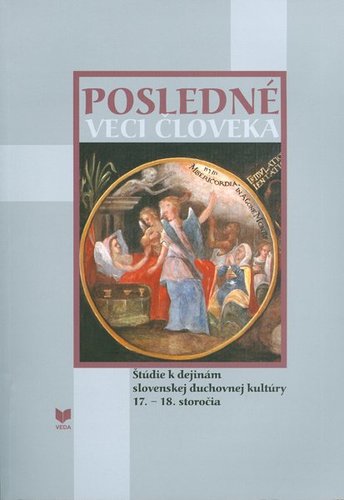 Kniha Posledné veci človeka - Kolektív autorov,Ľubica Suballyová