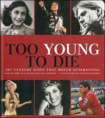 Too young to die
