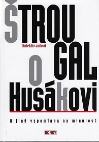 Štrougal o Husákovi