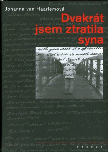 Dvakrát jsem ztratila syna