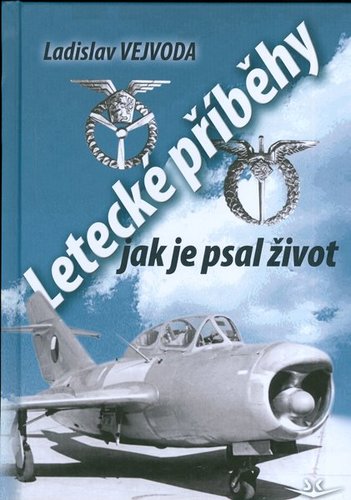 Letecké příběhy jak je psal život
