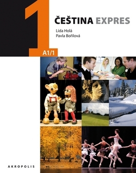 Kniha Čeština expres 1 (A1/1) + CD - Lída Holá,Pavla Bořilová