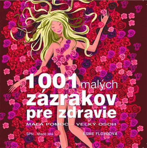 Kniha 1001 malých zázrakov pre zdravie - Esme Floyd