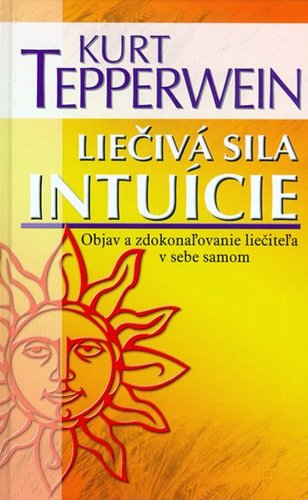 Liečivá sila intuície