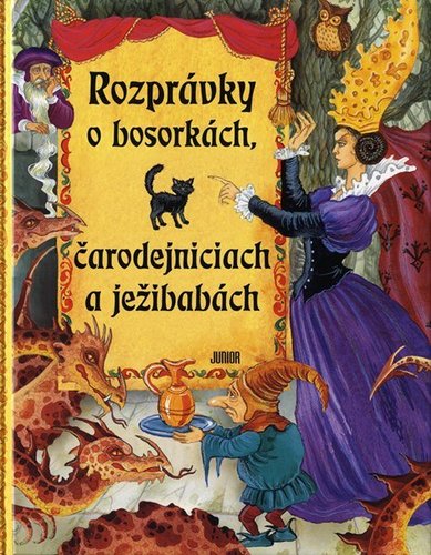 Rozprávky o bosorkách, čarodejniciach a ježibabách