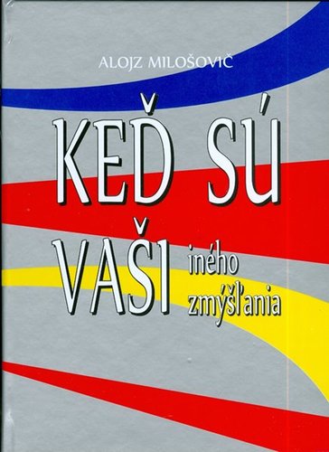 Kniha Keď sú Vaši iného zmýšľania