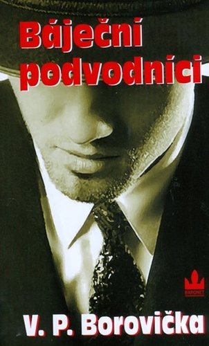 Báječní podvodníci