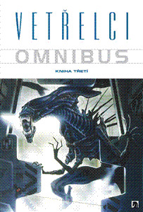 Vetřelci Omnibus Kniha třetí