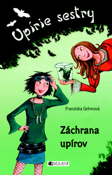 Záchrana upírov - Upírie sestry