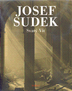 Svatý Vít (Josef Sudek) | Kniha z Panta Rhei