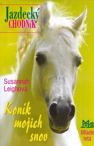 Koník mojich snov