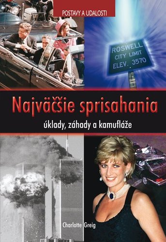 Najväčšie sprisahania - Charlotte Greigová,Alojz Keníž