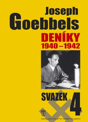Kniha Deníky 1940-1942 - svazek 4 - Joseph Goebbels