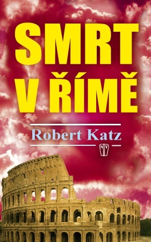 Kniha Smrt v Římě - Robert Katz