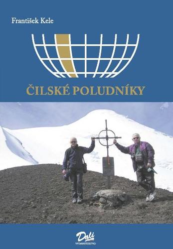 Kniha Čilské poludníky - František Kele