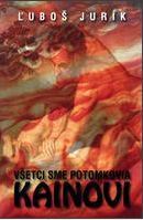 Kniha Všetci sme potomkovia Kainovi