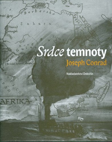 Srdce temnoty - Joseph Conrad,Jan Zábrana