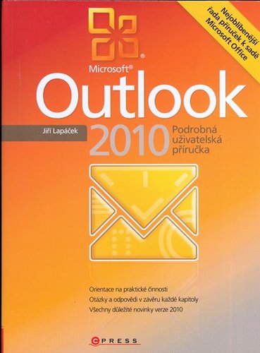 Kniha Microsoft Outlook 2010 - Jiří Lapáček,Michal Janko