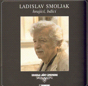 Ladislav Smoljak hrající bdící