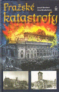 Pražské katastrofy
