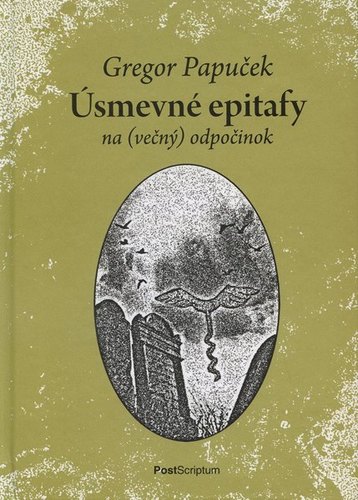Kniha Úsmevné epitafy - Gregor Papuček