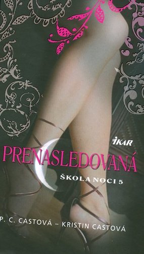 Škola noci 5: Prenasledovaná