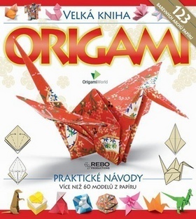 Origami - Velká kniha