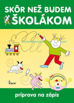 Skôr než budem školákom