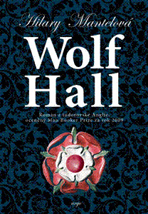 Wolf Hall - Hilary Mantel,Michala Marková