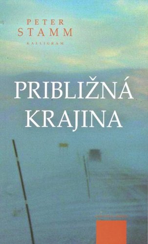 Približná krajina - Peter Stamm