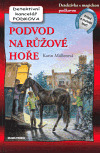 Podvod na Růžové hoře
