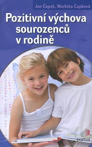 Pozitivní výchova sourozenců v rodině