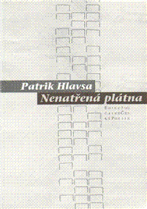 Kniha Nenatřená plátna - Patrik Hlavsa