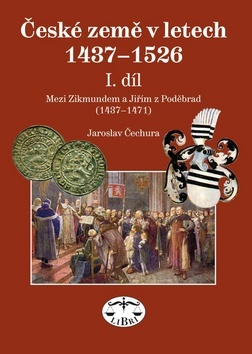 České země v letech 1437-1526 I. díl